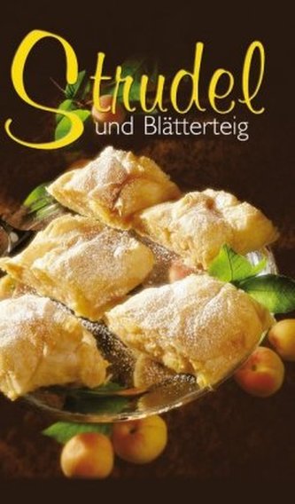 Strudel & Blätterteig