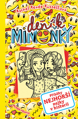 Deník mimoňky 14 - Příběhy nejhorší nejky v historii