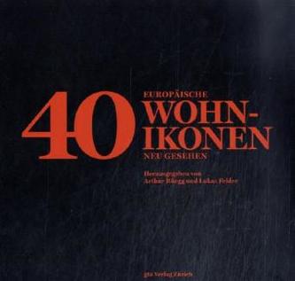 40 europäische Wohnikonen neu gesehen