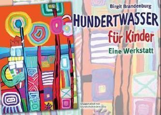 Hundertwasser für Kinder