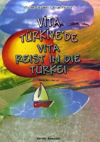 Vita reist in die Türkei. Vita Türkiye'de