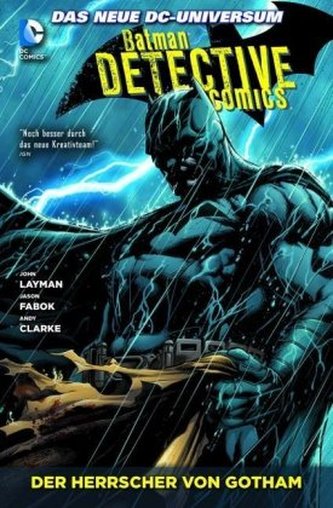 Batman - Detective Comics: Der Herrscher von Gotham
