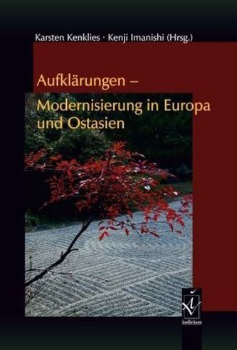 Aufklärungen - Modernisierung in Europa und Ostasien