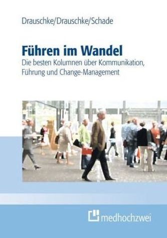 Führen im Wandel. Bd.1