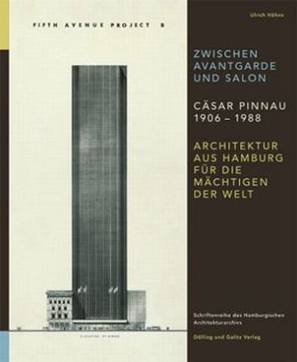 Zwischen Avantgarde und Salon: Cäsar Pinnau 1906 - 1988