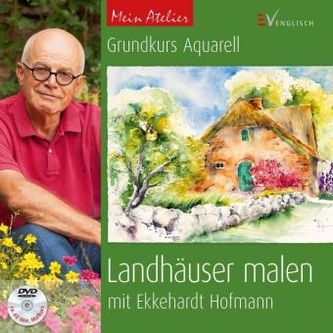 Grundkurs Aquarell - Landhäuser malen, m. DVD