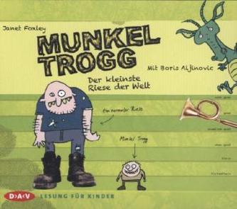 Munkel Trogg, Der kleinste Riese der Welt, 3 Audio-CDs