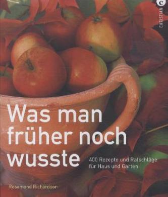 Was man früher noch wusste