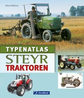 Typenatlas Steyr-Traktoren Typenatlas Steyr-Traktoren