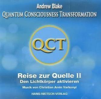 QCT - Reise zur Quelle, Audio-CD. Tl.2
