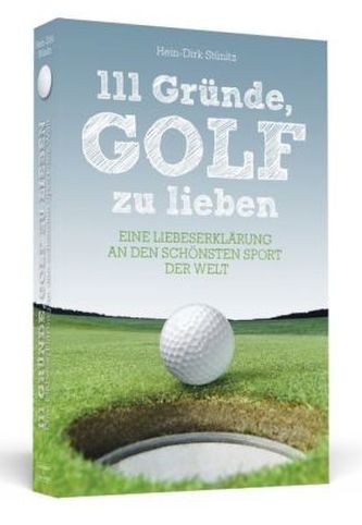 111 Gründe, Golf zu lieben