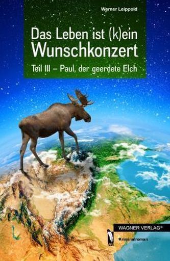 Das Leben ist (k)ein Wunschkonzert. Tl.3