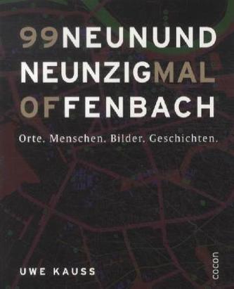 Neunundneunzig mal Offenbach