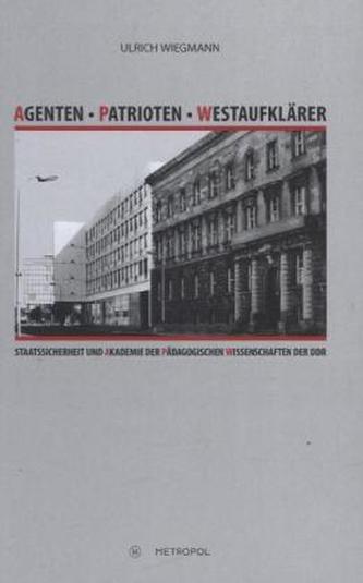Agenten - Patrioten - Westaufklärer