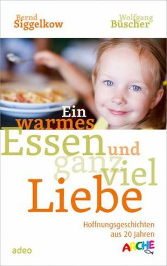 Ein warmes Essen und ganz viel Liebe