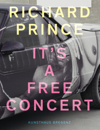 Richard Prince. It's a Free Concert Richard Prince. It's a Free Concert
