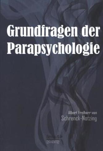 Grundfragen der Parapsychologie