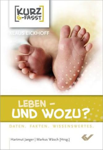 Leben - und wozu?