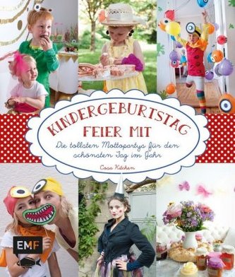 Kindergeburtstag - Feier mit