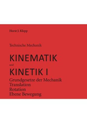 Grundgesetze der Mechanik, Translation, Rotation, Ebene Bewegung