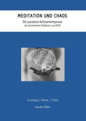 Meditation und Chaos