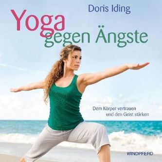 Yoga gegen Ängste, m. Audio-CD