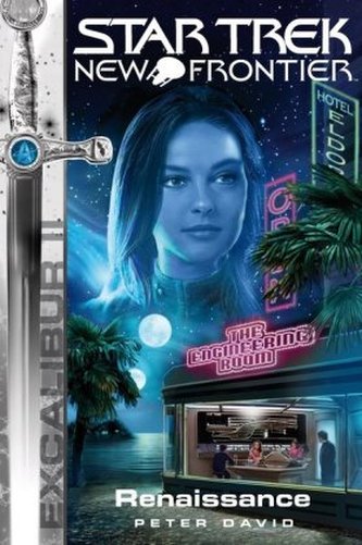 Star Trek - New Frontier - Excalibur: Renaissance
