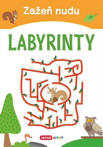 Zažeň nudu - Labyrinty