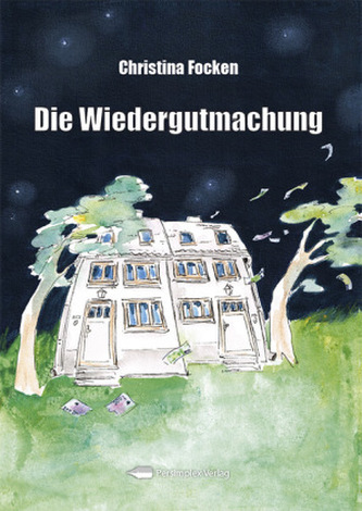 Die Wiedergutmachung