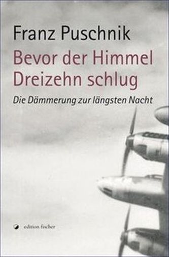 Bevor der Himmel Dreizehn schlug