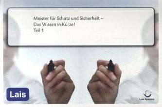 Meister für Schutz und Sicherheit - Das Wissen in Kürze