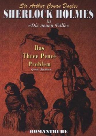 Sherlock Holmes, Das Three Pence Problem