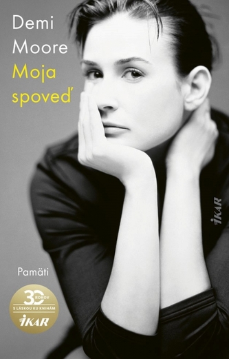 Moja spoveď : pamäti (Demi Moore, 2020)