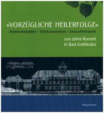 'Vorzügliche Heilerfolge'