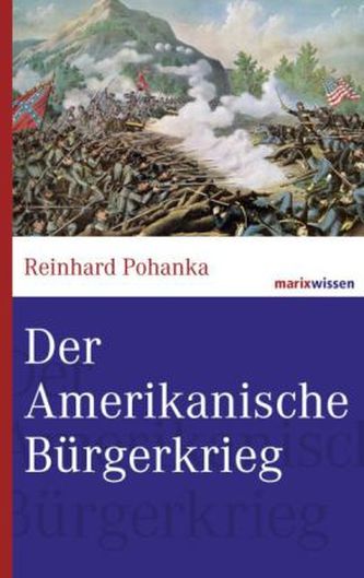 Der Amerikanische Bürgerkrieg