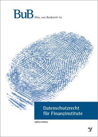 Datenschutzrecht für Finanzinstitute