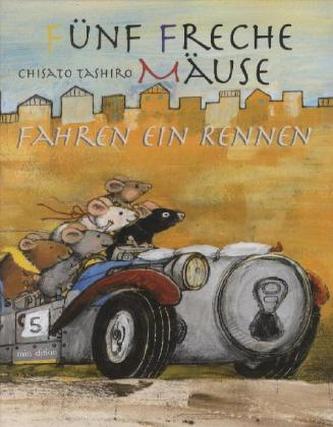 Fünf freche Mäuse fahren ein Rennen