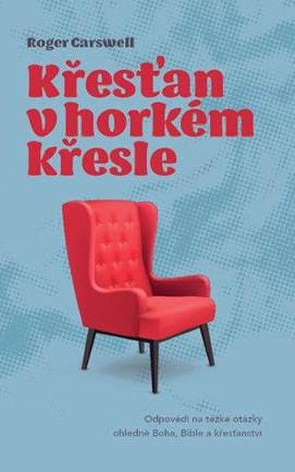 Křesťan v hořkém křesle