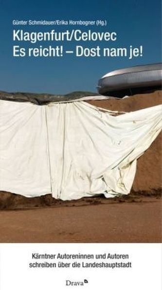 Klagenfurt / Celovec: Es reicht! - Dost nam je!