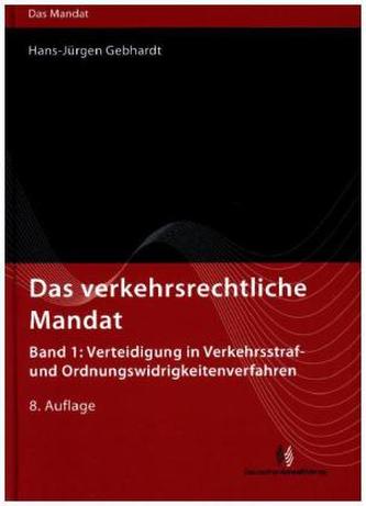Verteidigung in Verkehrsstraf- und Ordnungswidrigkeitenverfahren