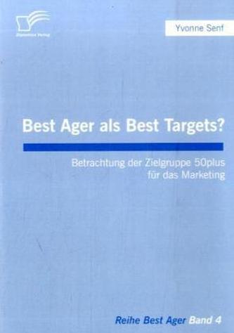 Best Ager als Best Targets?