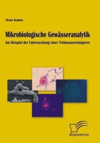 Mikrobiologische Gewässeranalytik