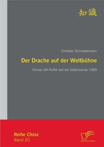 Der Drache auf der Weltbühne