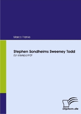 Stephen Sondheims Sweeney Todd