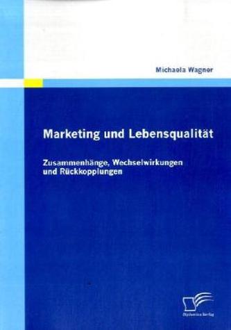 Marketing und Lebensqualität