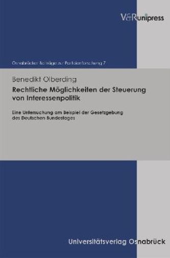 Rechtliche Möglichkeiten der Steuerung von Interessenpolitik