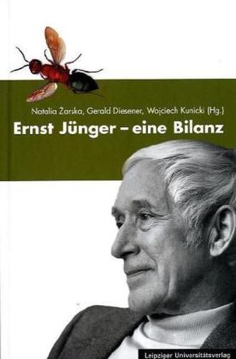 Ernst Jünger - Eine Bilanz Ernst Jünger - Eine Bilanz