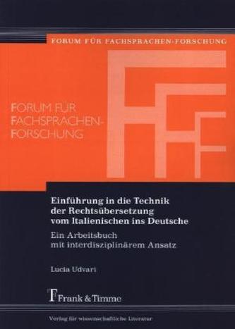 Einführung in die Technik der Rechtsübersetzung vom Italienischen ins Deutsche