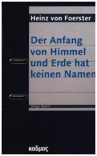 Der Anfang von Himmel und Erde hat keinen Namen
