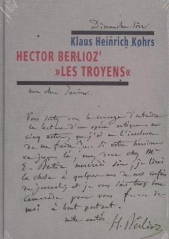 Hector Berlioz' 'Les Troyens'